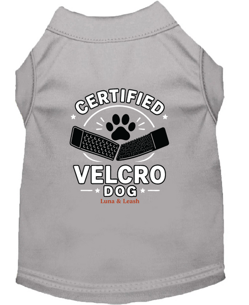 Certified Velcro Dog Shirt