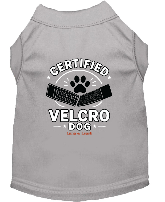 Certified Velcro Dog Shirt