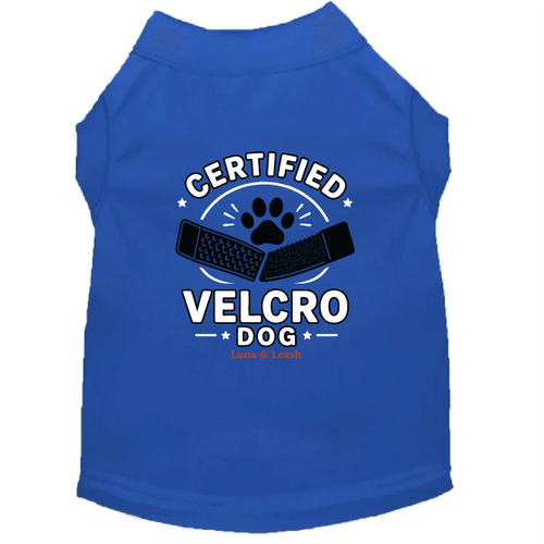 Certified Velcro Dog Shirt