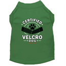 Certified Velcro Dog Shirt