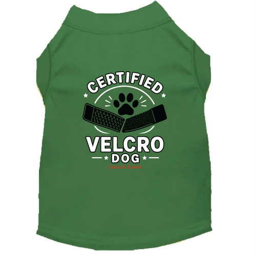 Certified Velcro Dog Shirt