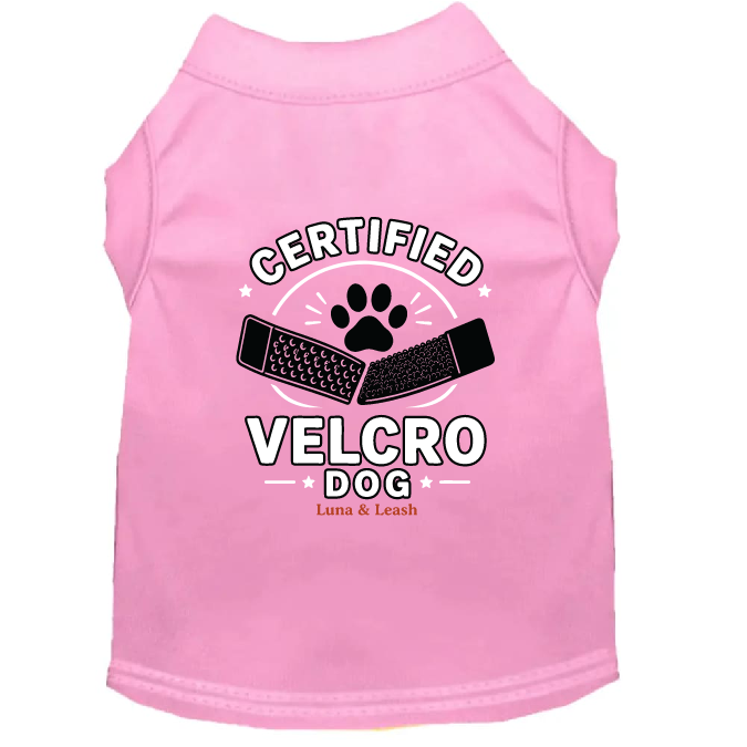 Certified Velcro Dog Shirt