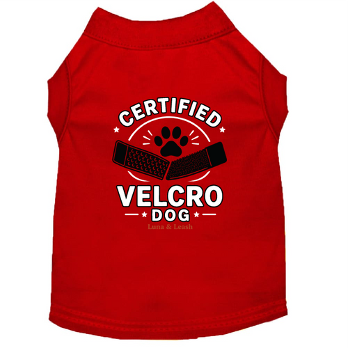 Certified Velcro Dog Shirt