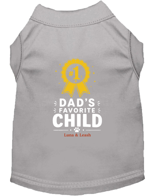 Dad's Favorite Child Dog Shirt