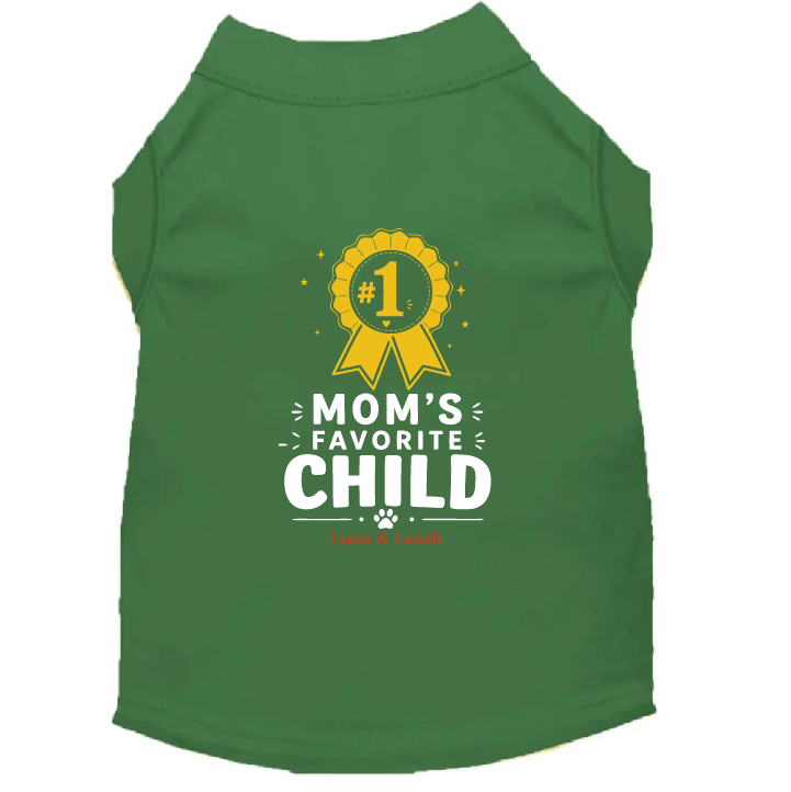 Mom's Favorite Child Dog Shirt