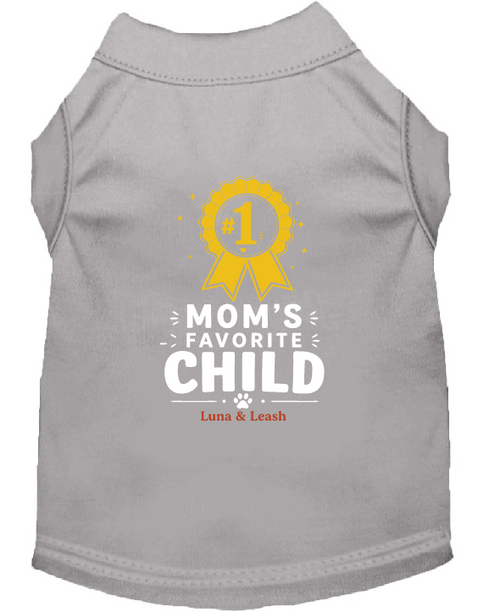 Mom's Favorite Child Dog Shirt