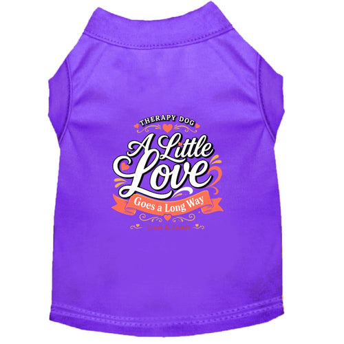 A Little Love Goes a Long Way Therapy Dog Shirt - Therapy