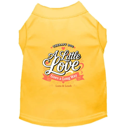 A Little Love Goes a Long Way Therapy Dog Shirt - Therapy