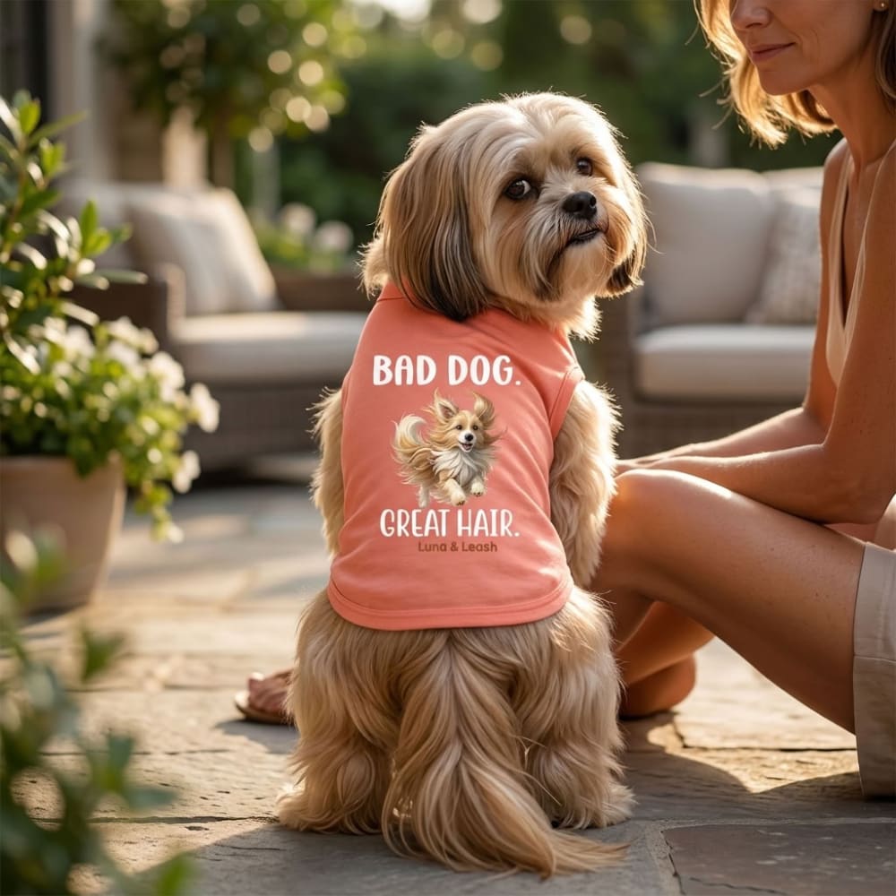Bad Dog. Great Hair. Dog Shirt