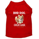 Bad Dog Great Hair Dog Shirt - Funny Dog Shirts