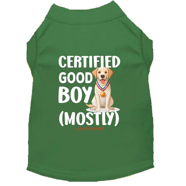 Certified Good Boy (Mostly) Dog Shirt