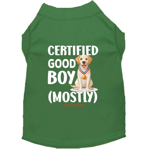 Certified Good Boy (Mostly) Dog Shirt - Statement Dog Shirts