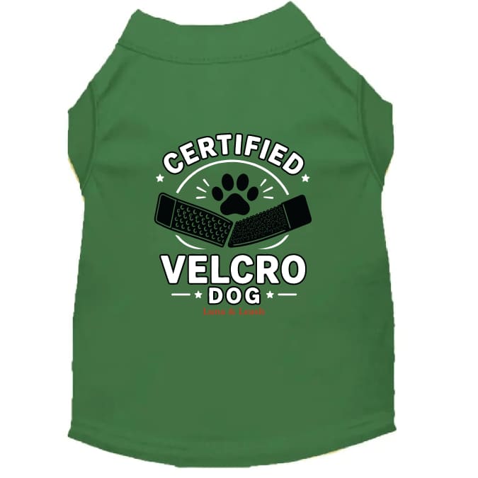 Certified Velcro Dog Shirt