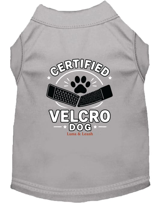 Certified Velcro Dog Shirt - Funny Dog Shirts