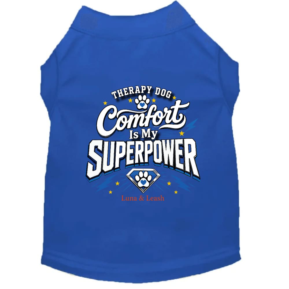 Comfort Is My SUPERPOWER Therapy Dog Shirt - Therapy Dog
