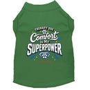 Comfort Is My SUPERPOWER Therapy Dog Shirt - Therapy Dog