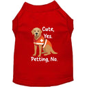Cute Yes. Petting No. Dog Shirt - Service Dog Shirts