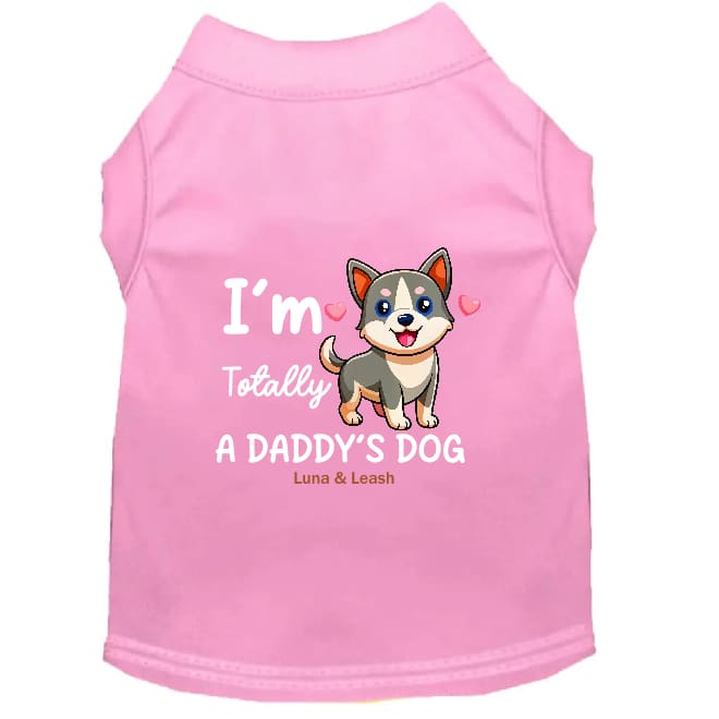 Daddy’s Dog Shirt - Dog Shirt