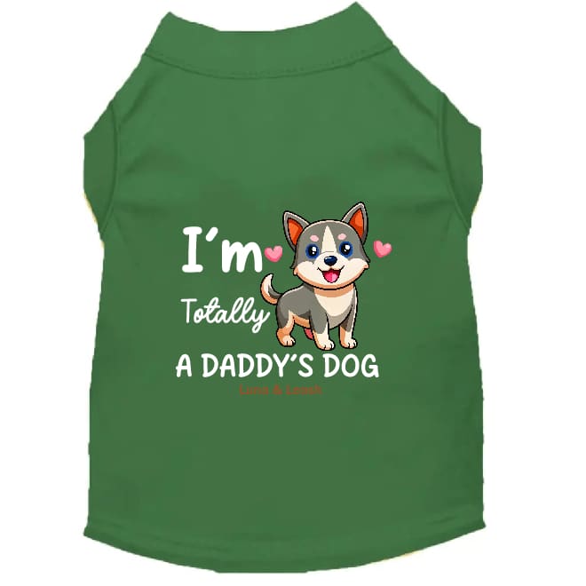 Daddy’s Dog Shirt - Dog Shirt