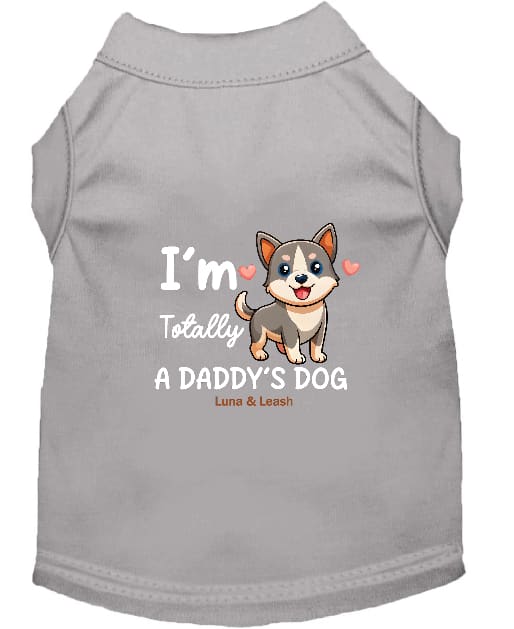 Daddy’s Dog Shirt - Sweet & Sentimental Dog Shirts