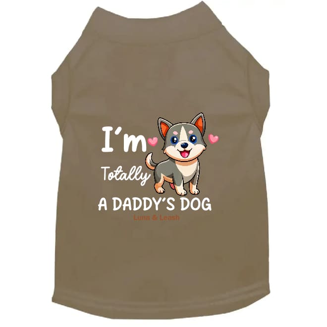 Daddy’s Dog Shirt - Dog Shirt