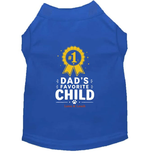 Dad’s Favorite Child Dog Shirt - Funny Dog Shirts