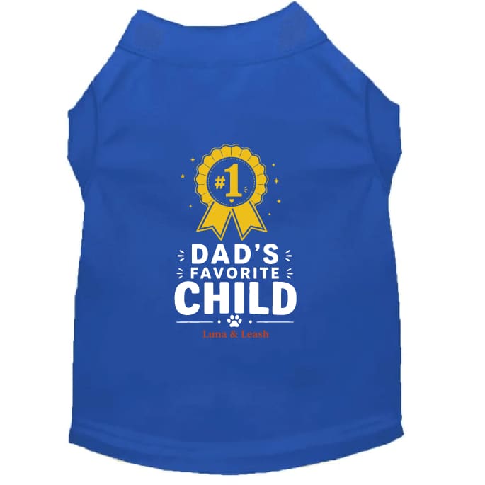 Dad’s Favorite Child Dog Shirt - Funny Dog Shirts