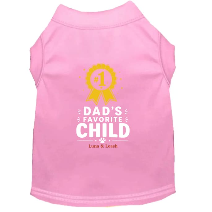 Dad’s Favorite Child Dog Shirt - Funny Dog Shirts