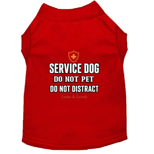 Do Not Pet Do Not Distract Service Dog Shirt - Service Dog