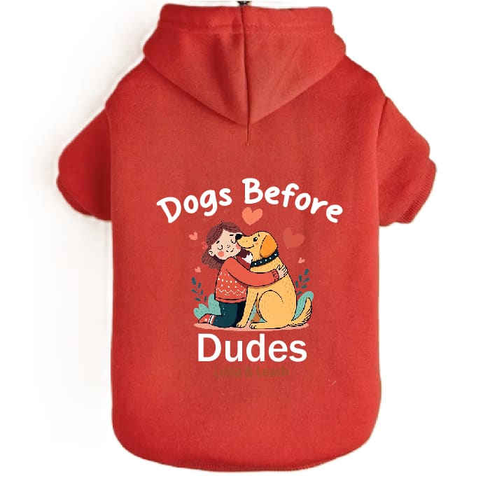 Dogs Before Dudes Dog Hoodie - Dog Hoodies