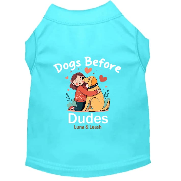 Dogs Before Dudes Dog Shirt - Dog Shirt