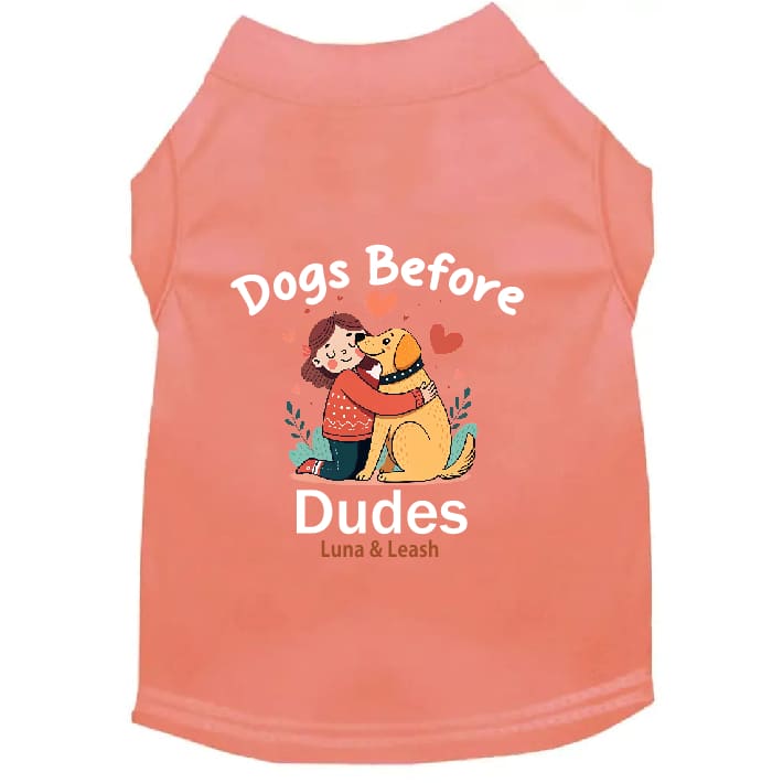 Dogs Before Dudes Dog Shirt - Dog Shirt