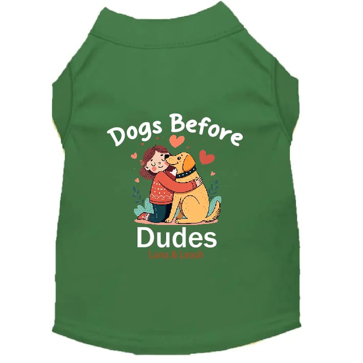 Dogs Before Dudes Dog Shirt - Dog Shirt