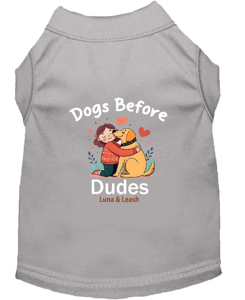 Dogs Before Dudes Dog Shirt - Funny Dog Shirts