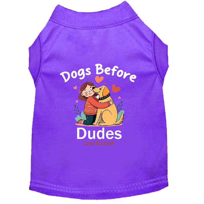 Dogs Before Dudes Dog Shirt - Funny Dog Shirts