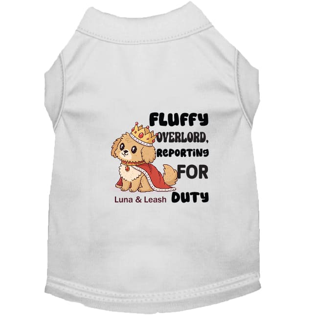 Fluffy Overlord Dog Shirt - Dog Shirt