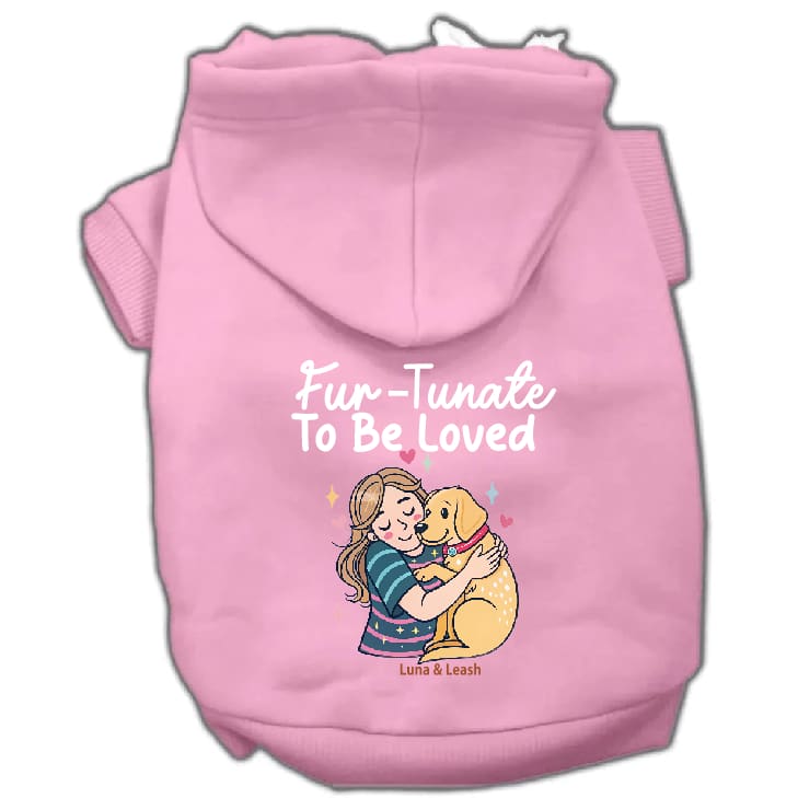 Fur-Tunate to Be Loved Dog Hoodies - Dog Hoodies