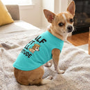 Half Pint Full Attitude Dog Shirt - Statement Dog Shirts