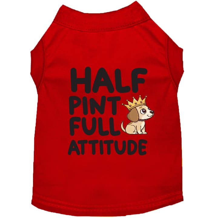 Half Pint Small Dog Shirt - Dog Shirt