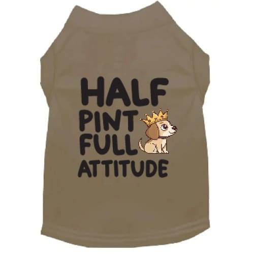 Half Pint Small Dog Shirt - Dog Shirt