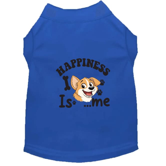 Happiness is...Me Small Dog Shirt - Dog Shirt