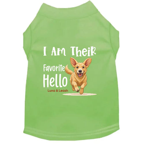 I Am Their Favorite Hello Dog Shirt - Dog Shirt Deals
