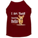 I Am Their Favorite Hello Dog Shirt - Dog Shirt Deals
