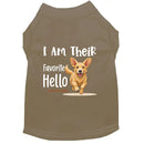 I Am Their Favorite Hello Dog Shirt - Dog Shirt Deals