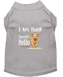 I Am Their Favorite Hello Dog Shirt - Sweet & Sentimental