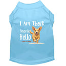 I Am Their Favorite Hello Dog Shirt - Sweet & Sentimental