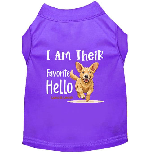 I Am Their Favorite Hello Dog Shirt - Sweet & Sentimental