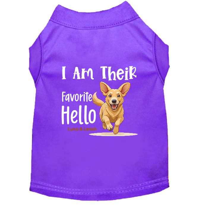 I Am Their Favorite Hello Dog Shirt - Sweet & Sentimental