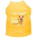 I Am Their Favorite Hello Dog Shirt - Sweet & Sentimental