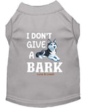 I Don’t Give a Bark Dog Shirt - Funny Dog Shirts